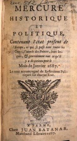 Mercure historique et politique : contenant l'état présent de l'Europe. 1687, 1 = Janvier - juin
