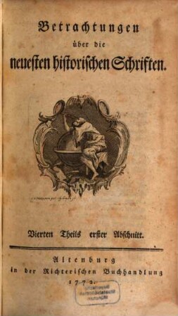 Betrachtungen über die neuesten historischen Schriften, 4. 1772