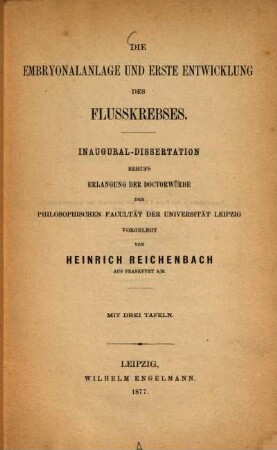 Die Embryonalanlage und erste Entwicklung des Flusskrebses : Inaugural-Dissertation
