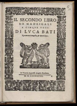 Luca Bati: Il secondo libro de madrigali a cinque voci. Basso