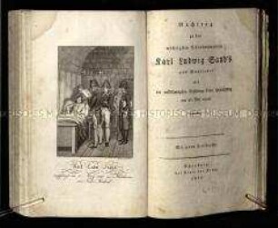 Biographie des Mörders von August von Kotzebue, Karl Ludwig Sand und Bericht über dessen Hinrichtung 1820