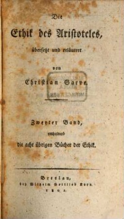 Die Ethik des Aristoteles, 2. Enthaltend die acht übrigen Bücher der Ethik