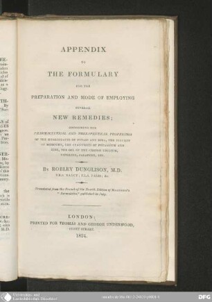 Appendix: ... to the formulary for the preparation and mode of employing several new remedies : containing the pharmaceutical and therapeutical properties of the hydriodates of potass and soda, the ioduret of mercury, the cyanurets of potassium and zinc ... ; translated from the French of the fourth edition of Magendie's "Formulaire"