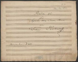 Lamnazeeavh maskil livnee korach, Coro, WulL D.1, d-Moll - BSB Mus.ms. 5843 : Psalm 42 für Soprano, Alto, Tenore, Basso