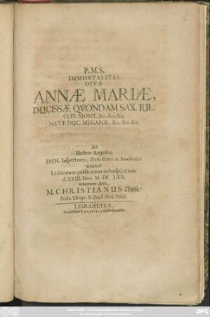 Immortalitas Divae Annae Mariae, Ducissae Quondam Sax. Iul. Cliv. Mont. ...
