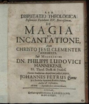 Disputatio Theologica Positiones Exhibens XV. Brevißimas, De Magia Et Incantatione