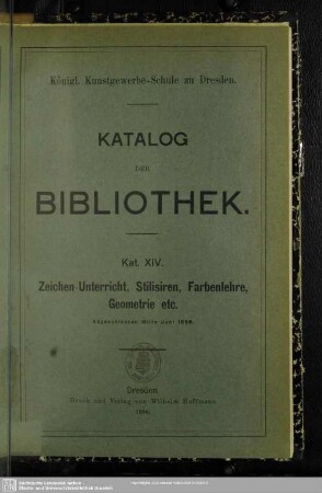Kat. 14: Zeichen-Unterricht, Stilisiren, Farbenlehre, Geometrie etc. : abgeschlossen Mitte Juni 1896
