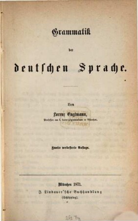 Grammatik der deutschen Sprache : von Lorenz Englmann