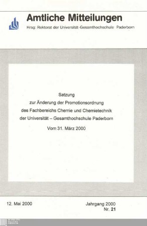 Satzung zur Änderung der Promotionsordnung des Fachbereichs Chemie und Chemietechnik der Universität - Gesamthochschule Paderborn : Vom 31. März 2000