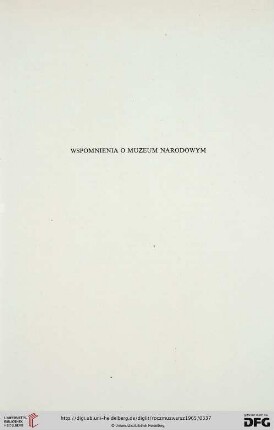Wspomnienia o Muzeum Narodowym