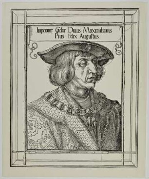 Kaiser Maximilian I.
