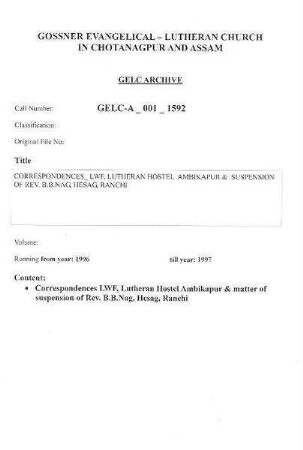 CORRESPONDENCES LWF, LUTHERAN HOSTEL AMBIKAPUR & SUSPENSION OF REV.B.B. NAG, HESAG