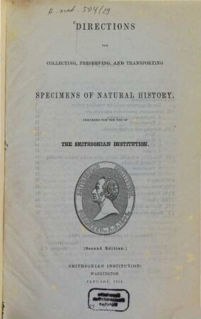 Directions for collecting, preserving, and transporting specimens of natural history : Prepared for the use of the Smithsonian institution