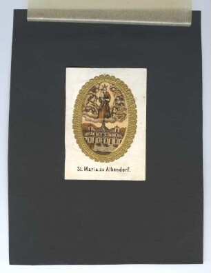 "St. Maria zu Albendorf." (kleines Andachtsbild)