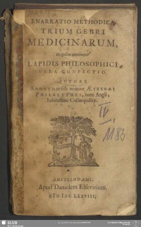 Enarratio Methodica Trium Gebri Medicinarum : In quibus continetur Lapidis Philosophici Vera Confectio