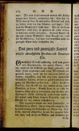 Das zwey und zwanzigste Kapitel enthält abwechselnde Freuden- und Trauerzufälle.