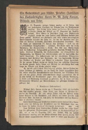 Ein Gedenkblatt zum 50jähr. Priester-Jubiläum des Hochwürdigsten Herrn Dr. M. Felix Korum, Bischofs von Trier