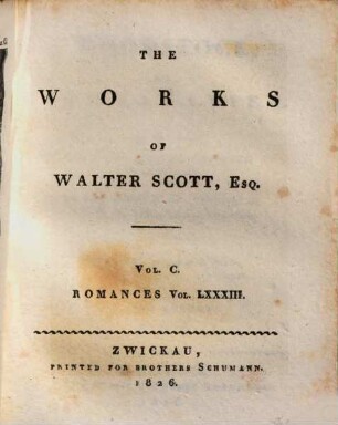 The Works of Walter Scott, Esq., 100. Woodstock or the cavalier ; 2 : a tale of the year sixteen hundred and fifty-one
