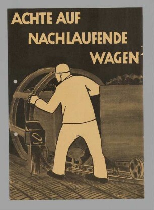 "ACHTET AUF NACHLAUFENDE WAGEN"
