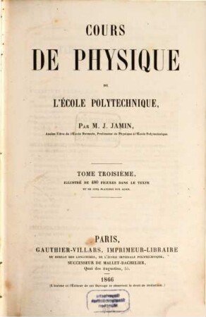 Cours de physique de l'école polytechnique, III
