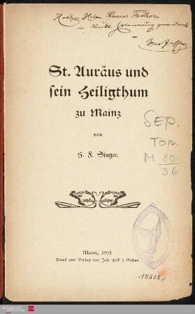 St. Auräus und sein Heiligthum zu Mainz
