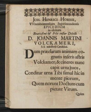 Joh. Henrici Horbii, Windsheimensium Superintendentis Epicedium ...