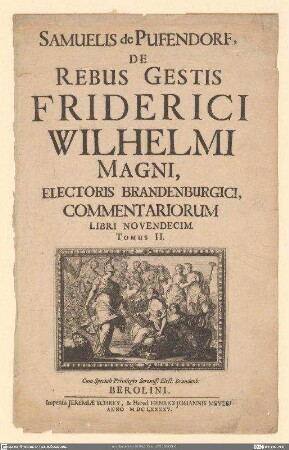 Samuelis de Pufendorf, De Rebus Gestis ...