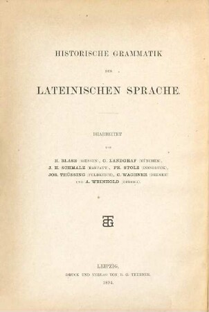 Historische Grammatik der lateinischen Sprache, 1. Band. Einleitung, Lautlehre, Stammbildungslehre