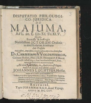 Disputatio Philologico-Iuridica De Maiuma, Ad L. un. C. Lib. XI. Tit. XLV.