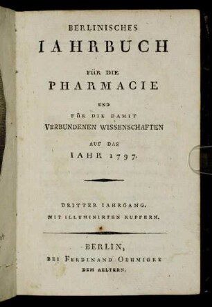 3: Berlinisches Jahrbuch für die Pharmacie und für die damit verbundenen Wissenschaften