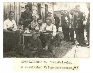 Kriegsgefangenenlager Puchheim: Nr. 7: Sonntagsruhe von französischen und russischen Kriegsgefangenen