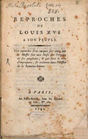 Reproches de Louis XVI. à son peuple