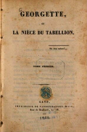 Georgette, ou la nièce du tabellion, Tome premier