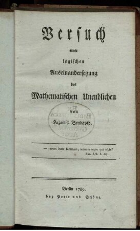 Versuch einer logischen Auseinandersetzung des Mathematischen Unendlichen