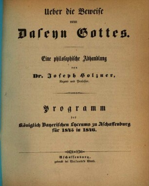 Über die Beweise vom Daseyn Gottes : eine philosophische Abhandlung