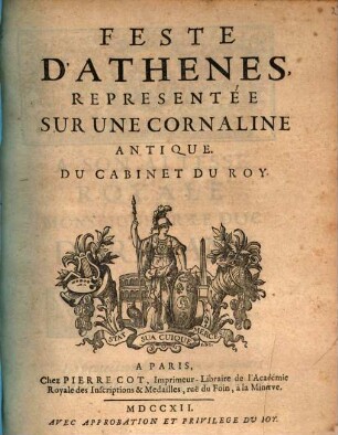 Feste d'Athenes : representée sur une cornaline antique du cabinet du roy