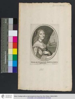 Maria De Gonzaga De Mantoa Regina De Polonia