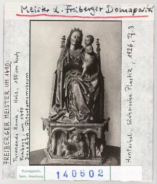 Freiberger Meister um 1490 (Meister der Freiberger Domapostel): Thronende Madonna. Dresden, Altertumsmuseum