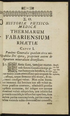 Caput I. Pandens Generalia quaedam circa mirabilia Dei opera, praeprimis autem de Aquarum mineralium diversitate