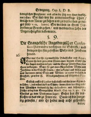 §. 9. Die Evangelische Augspurgischer Confession-Verwandte verkehren die Schrifft ...