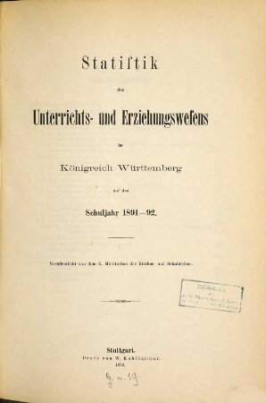 Statistik des Unterrichts- und Erziehungswesens im Königreich Württemberg : für .... 1891/92 (1893)