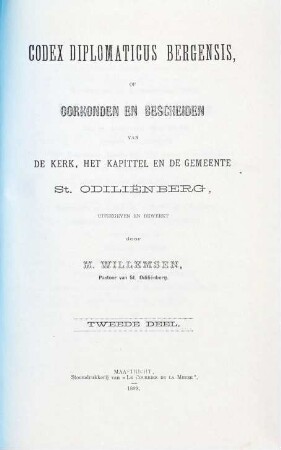 Codex diplomaticus Bergensis : of oorkonden en bescheiden van de kerk, het kapittel en de gemeente St. Odiliënberg, 2