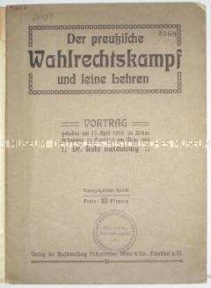 Vortrag von Rosa Luxemburg über die preußische Wahlrechtsreform, gehalten in Frankfurt a. M. am 17. April 1910