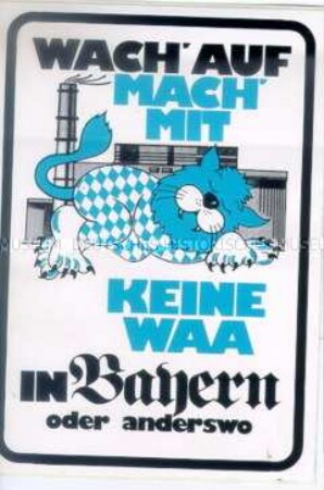 Aufkleber gegen die Wiederaufbereitungsanlage Wackersdorf