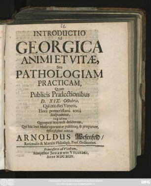 Introductio Ad Georgica Animi Et Vitae, Seu Pathologiam Practicam
