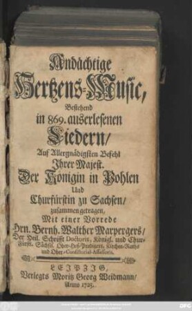 Andächtige Hertzens-Music, Bestehend in 869. auserlesenen Liedern