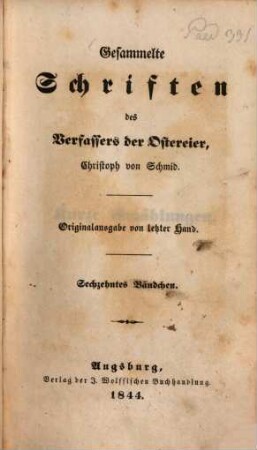 Gesammelte Schriften des Verfassers der Ostereier, Christoph von Schmid. 16
