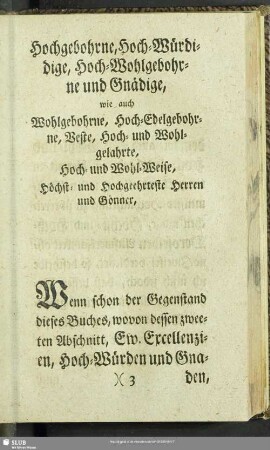 Hochgebohrne,Hoch-Würdidige, Hoch-Wohlgebohrne und Gnädige, ...