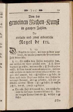 Von der gemeinen Rechen-Kunst in gantzen Zahlen. Die einfache und zwar ordentliche Regel de tri.