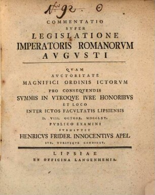 Commentatio Svper Legislatione Imperatoris Romanorvm Avgvsti